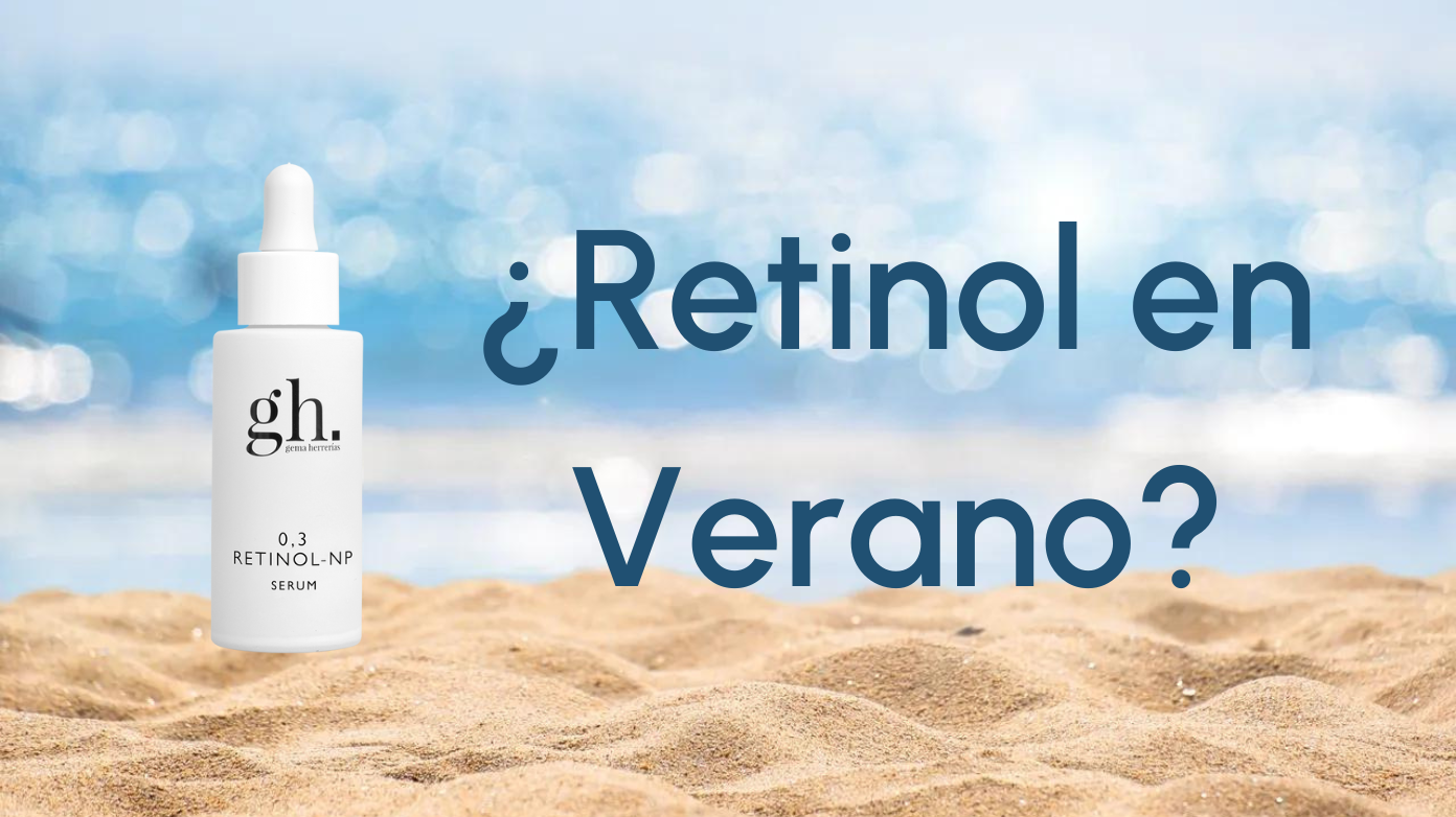 Retinol en verano: ¿Amigo o enemigo de tu piel?