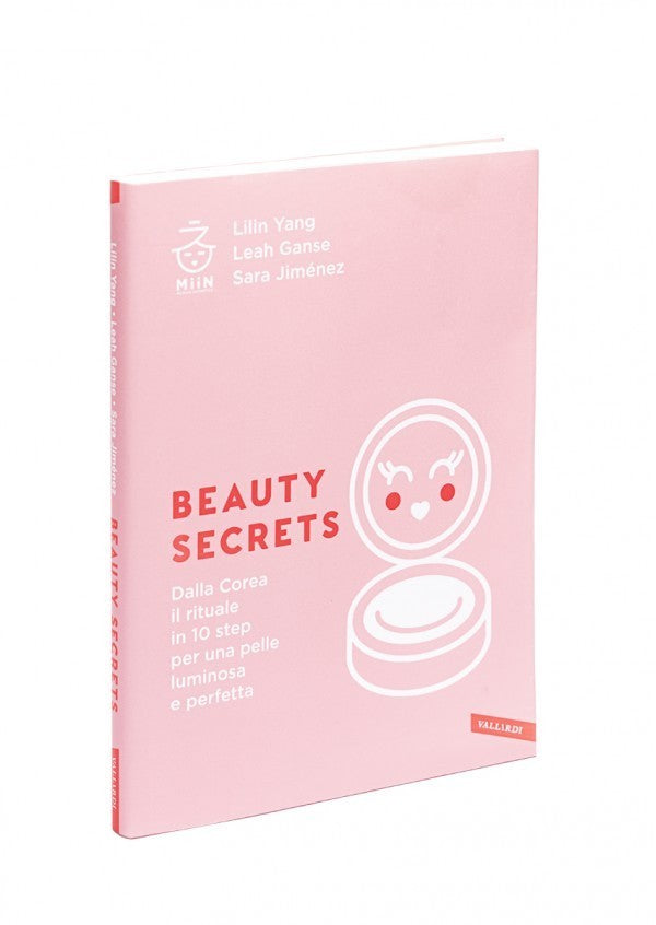 MiiN BEAUTY SECRETS: DALLA COREA IL RITUALE IN 10 STEP PER UNA PELLE LUMINOSA E PERFETTA (IT)